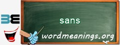 WordMeaning blackboard for sans